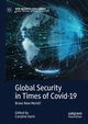 Global Security in Times of Covid-19, 