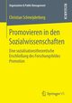 Promovieren in den Sozialwissenschaften, Schneijderberg Christian