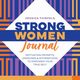 Strong Women Journal, Thiefels Jessica