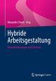 Hybride Arbeitsgestaltung, 