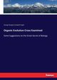 Organic Evolution Cross Examined, Argyll George Douglas Campbell