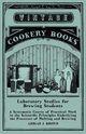 Laboratory Studies for Brewing Students - A Systematic Course of Practical Work in the Scientific Principles Underlying the Processes of Malting and Brewing, Brown Adrian J.