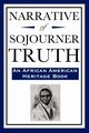 Narrative of Sojourner Truth (An African American Heritage Book), Truth Sojourner