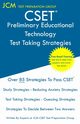 CSET Preliminary Educational Technology - Test Taking Strategies, Test Preparation Group JCM-CSET