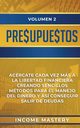 Presupuestos, Mastery Income