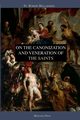 On the Canonization and Veneration of the Saints, Bellarmine St. Robert