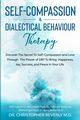 Self-Compassion & Dialectical Behaviour Therapy, Beverly Christopher