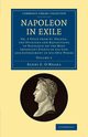 Napoleon in Exile - Volume 2, O'Meara Barry E.