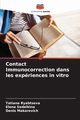 Contact Immunocorrection dans les expriences in vitro, Ryabtseva Tatiana