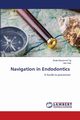 Navigation in Endodontics, Taj Shaik Muzammil