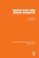 Addiction and Brain Damage, 