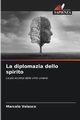 La diplomazia dello spirito, Velasco Marcelo