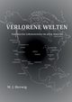Verlorene Welten, Herwig Matthias J.