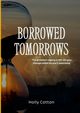 Borrowed Tomorrows, Cotton Holly