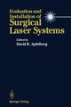 Evaluation and Installation of Surgical Laser Systems, 