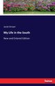 My Life in the South, Stroyer Jacob