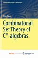 Combinatorial Set Theory of C*-algebras, Farah Ilijas