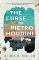 The Curse of Pietro Houdini, Miller Derek B.