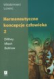 Hermeneutyczne koncepcje czowieka Tom 2, Lorenc Wodzimierz