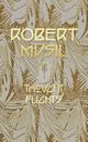 Thought Flights, Musil Robert