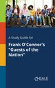 A Study Guide for Frank O'Connor's 