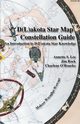 Dakota/Lakota Star Map Constellation Guidebook, Lee Annette Sharon