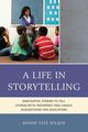 A Life in Storytelling, Wilkin Binnie Tate