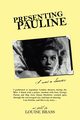 Presenting Pauline, 