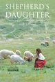 Shepherd's Daughter, Caringi Teresa M.