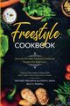 Freestyle Cookbook, Walker Michael