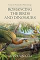 Romancing the Birds and Dinosaurs, Feduccia Alan