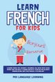 Learn French for Kids, Learning Pro Language
