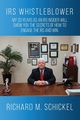 IRS Whistleblower, Schickel Richard M