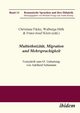 Multiethnizitt, Migration und Mehrsprachigkeit. Festschrift zum 65. Geburtstag von Adelheid Schumann, 