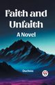Faith and Unfaith A Novel, , Duchess
