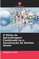 O Efeito da Aprendizagem Combinada na e-Socializa?o de Adultos Idosos, Ward Madeleine