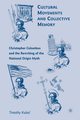 Cultural Movements and Collective Memory, Kubal T.