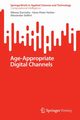 Age-Appropriate Digital Channels, Darvishy Alireza