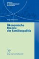 konomische Theorie der Familienpolitik, Althammer Jrg