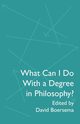 What Can I Do With a Degree in Philosophy?, 