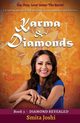 Karma & Diamonds - Diamond Revealed, Joshi Smita