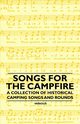 Songs for the Campfire - A Collection of Historical Camping Songs and Rounds, Various