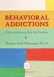 Behavioral Addictions, Merriman Stephen Rich