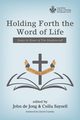 Holding Forth the Word of Life, 