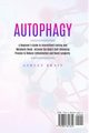 Autophagy, Brain Ashley