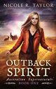 Outback Spirit, Taylor Nicole R.