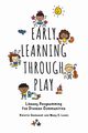 Early Learning through Play, Grabarek Kristin