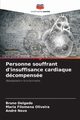 Personne souffrant d'insuffisance cardiaque dcompense, Delgado Bruno