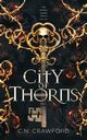 City of Thorns, Crawford C.N.