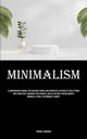 Minimalism, Henriques Emanuel